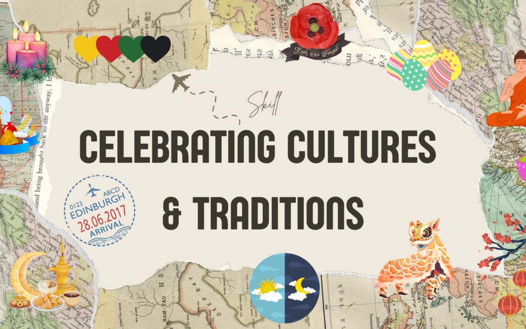 Celebrating Cultures & Traditions