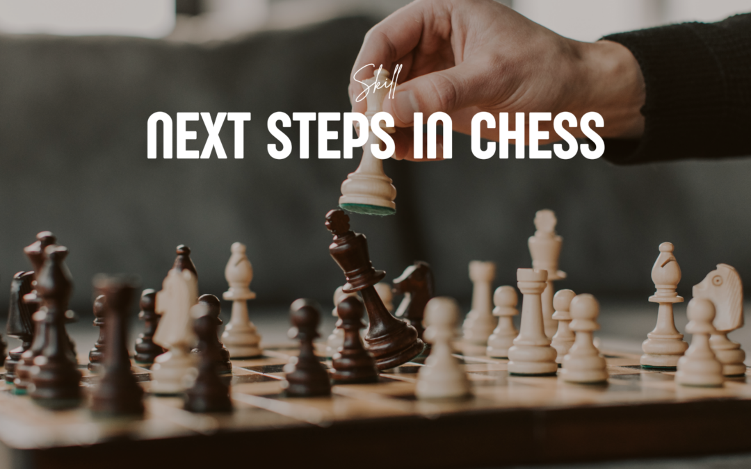 Next Steps in Chess
