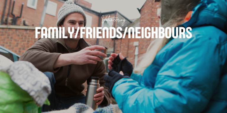 Family/Friends/Neighbours